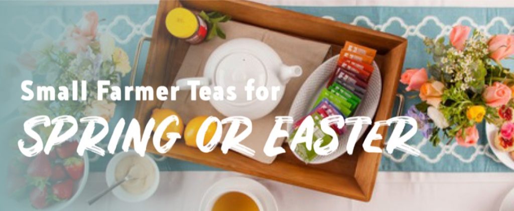 Image shows Equal Exchange Tea with text, "Small Farmer Teas for Spring or Easter"